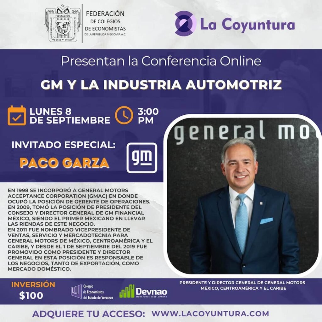 Conferencia online con Paco Garza, Presidente y Director General de General Motors México, Centroamérica y el Caribe.